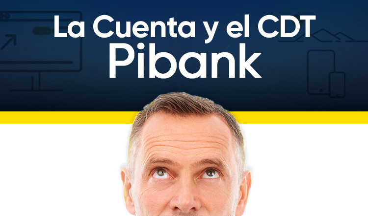 Cuenta_y_CDT_Pibank